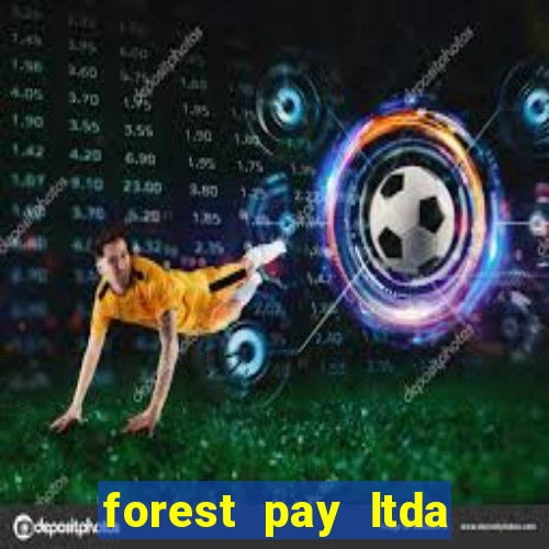 forest pay ltda plataforma de jogos